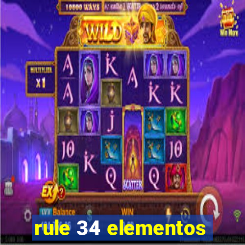 rule 34 elementos